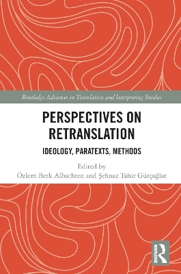 Perspectives on Retranslation - 