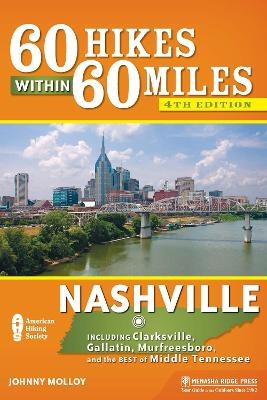 60 Hikes Within 60 Miles: Nashville