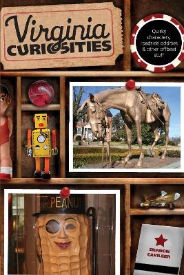Virginia Curiosities - Sharon Cavileer