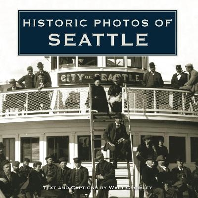 Historic Photos of Seattle - 