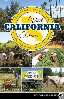 Visit California Farms - Erin Mahoney Harris