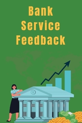 Bank Service Feedback - Arun Daggal