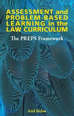 Assessment and Problem-based Learning in the Law Curriculum