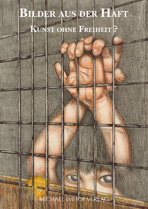 Bilder aus der Haft - 