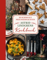 So schmeckt mein Weihnachten - Astrid Lindgren, Fredrik Eriksson