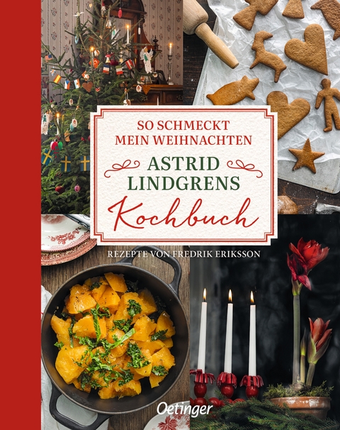So schmeckt mein Weihnachten - Astrid Lindgren, Fredrik Eriksson