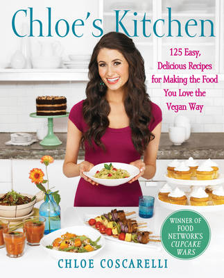 Chloe's Kitchen -  Chloe Coscarelli