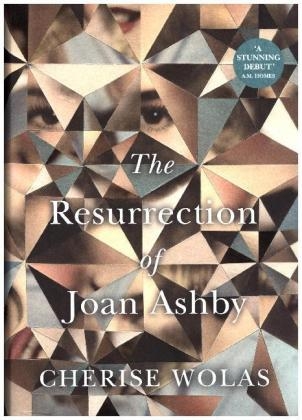 Resurrection of Joan Ashby -  Cherise Wolas