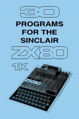 30 Programs for the Sinclair ZX80