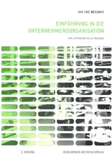 Einf&uuml;hrung in die Unternehmensorganisation - Kay-Uwe Messmer