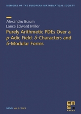 Purely Arithmetic PDEs Over a p-Adic Field: &delta;-Characters and &delta;-Modular Forms - Alexandru Buium, Lance Edward Miller