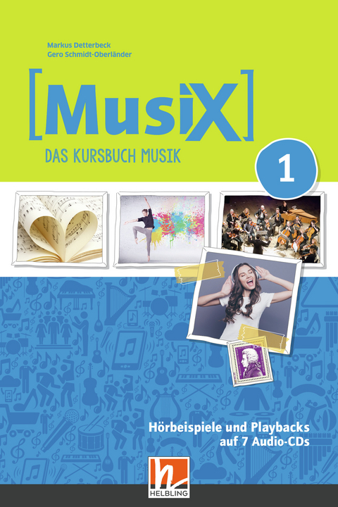MusiX 1 (Ausgabe ab 2019) Audio-Aufnahmen Schullizenz - Markus Detterbeck, Gero Schmidt-Oberl&auml;nder