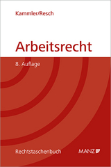 Arbeitsrecht - Kammler, Barbara; Resch, Reinhard
