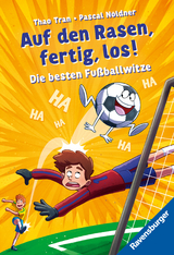 Auf den Rasen, fertig, los! Die besten Fu&szlig;ballwitze - 
