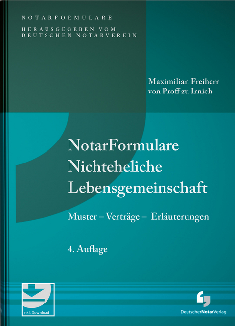 NotarFormulare Nichteheliche Lebensgemeinschaft - Maximilian von Proff zu Irnich  Freiherr Dr.