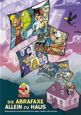 Die Abrafaxe allein zu Haus -  Mosaik Team