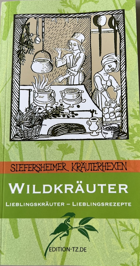 Wildkr&auml;uter - Kr&auml;uterhexen Siefersheimer