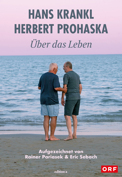 &Uuml;ber das Leben - Hans Krankl, Herbert Prohaska