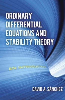 Ordinary Differential Equations and Stability Theory