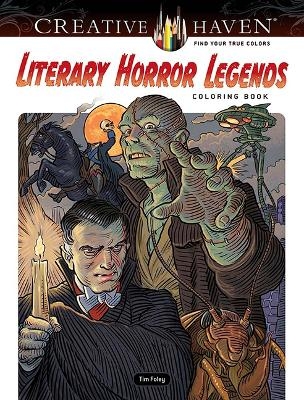 Creative Haven Literary Horror Legends Coloring Book - Tim Foley