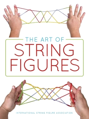 The Art of String Figures - 0 International String Figure
