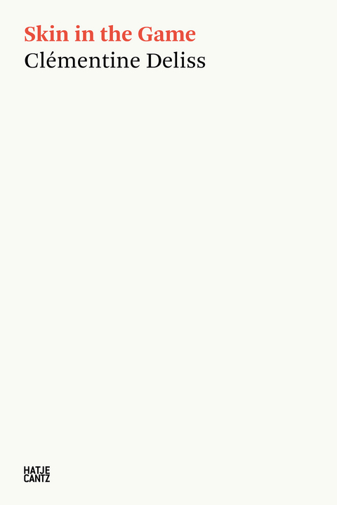 Skin in the Game - Cl&eacute;mentine Deliss