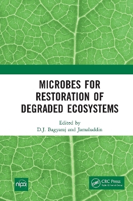 Microbes for Restoration of Degraded Ecosystems - 