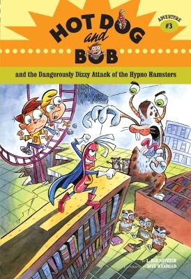 Hot Dog and Bob Adventure 3 - L. Bob Rovetch