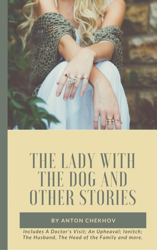 The Lady with the Dog and Other Stories