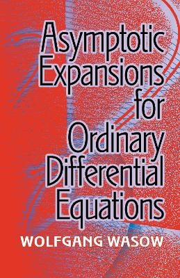 Asymptotic Expansions for Ordinary Differential Equations