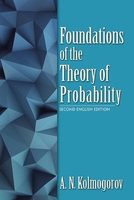 Foundations of the Theory of Probability - A. N. Kolmogorov