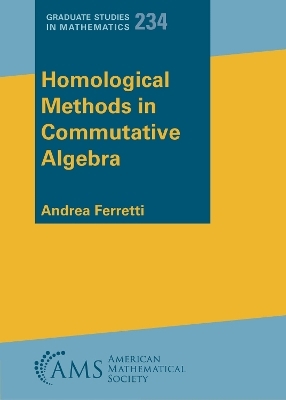 Homological Methods in Commutative Algebra - Andrea Ferretti