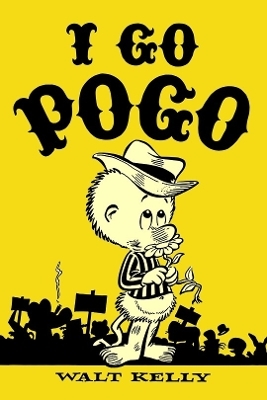 I Go Pogo - Walt Kelly