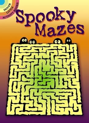 Spooky Mazes - Ted Lavash