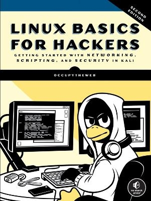 Linux Basics for Hackers, 2nd Edition -  OccupyTheWeb