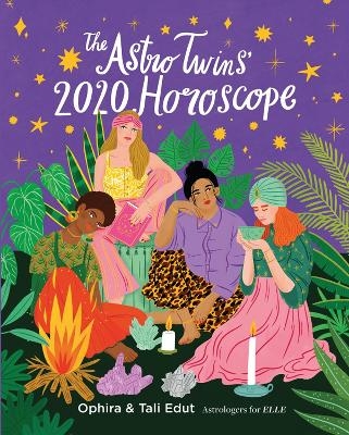 The AstroTwins' 2020 Horoscope - Ophira Edut, Tali Edut
