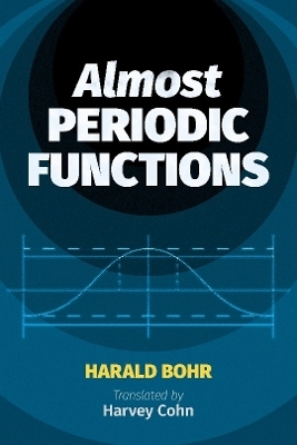 Almost Periodic Functions - Harald Bohr