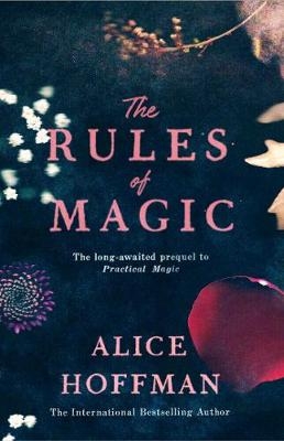 Rules of Magic -  Alice Hoffman