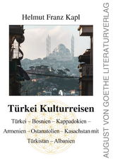 T&uuml;rkei Kulturreisen - Helmut Kapl
