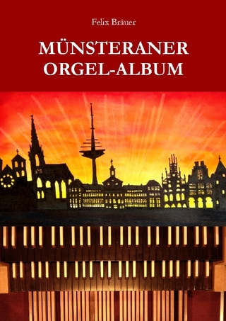 Münsteraner Orgel-Album