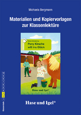 Begleitmaterial: Pony Kirsche will ins Gl&uuml;ck - Michaela Bergmann