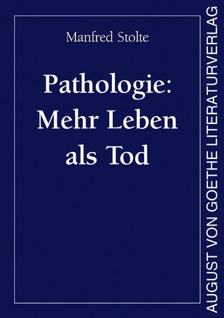 Pathologie: Mehr Leben als Tod