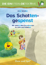 Die Einstein-Detektive: Das Schattengespenst / Silbenhilfe - Anne Scheller