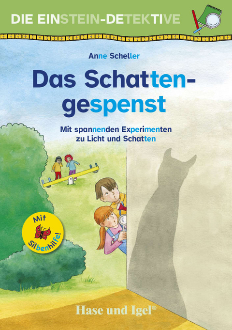 Die Einstein-Detektive: Das Schattengespenst / Silbenhilfe - Anne Scheller
