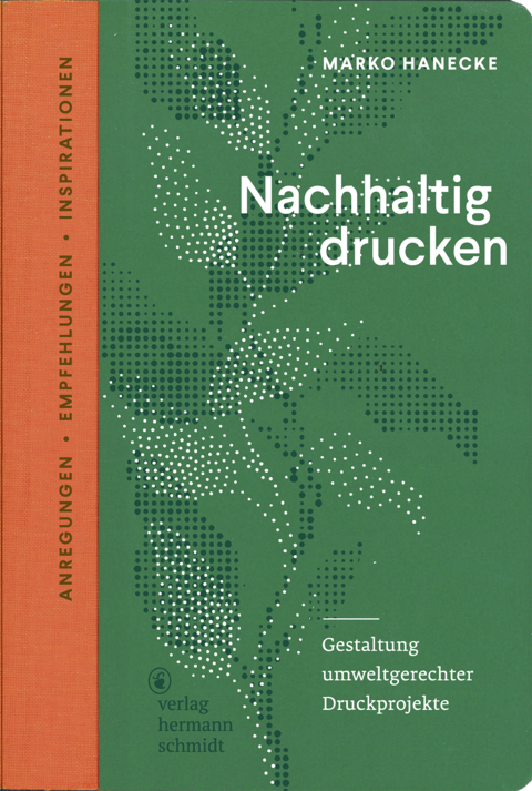Nachhaltig drucken - Marko Hanecke