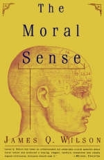 Moral Sense -  James Q. WILSON