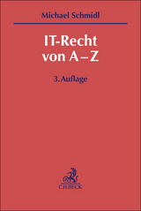 IT-Recht von A-Z - Schmidl, Michael