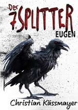 Eugen &ndash; Der 7. Splitter - Christian K&auml;ssmayer