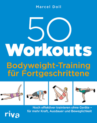 50 Workouts – Bodyweight-Training für Fortgeschrittene