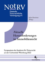 Aktuelle Herausforderungen im Immobilienrecht - Julius Dr. Forschner